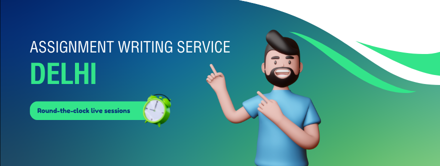 Assignment Writing Service in Delhi